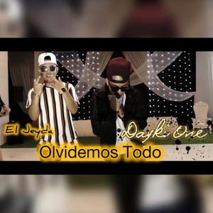 Olvidemos Todo by Dayki one, El Jeyda