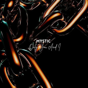Only You And I (Radio edit) by MYSTIC