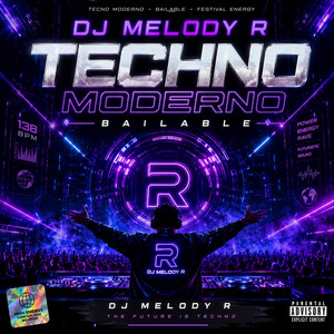 Tecno Moderno by DJ MELODY R