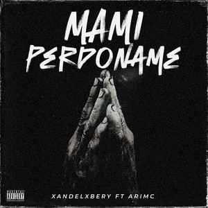 Mami perdoname