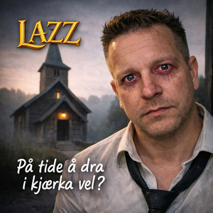 På tide å dra i kjærka vel? by Lazz