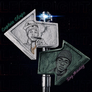 Left Right by Captain Chapo, King_noshaking