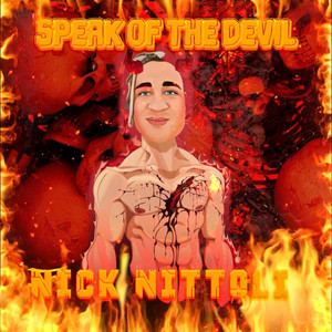 Speak Of The Devil by Nick Nittoli