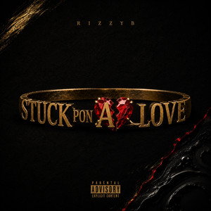 Stuck Pon a Love by RizzyB