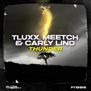 Thunder by TLUXX, DJ Meetch, Carly Lind