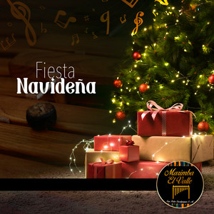 Marimba El Valle - Fiesta Navideña: Amor y Paz / Las Posadas / Entre Santos Peregrinos / La Rama / Feliz Navidad / Jingle Bells / El Niño del Tambor / El Viejo