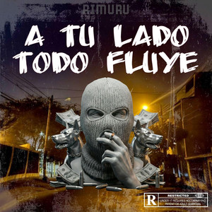 A TU LADO TODO FLUYE by RiMuRu