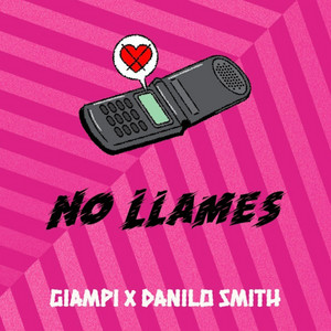 No Llames by Giampi, Danilo Smith