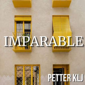 IMPARABLE by PETTER KLJ