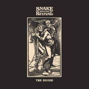 The Divide by Snake Mountain Revival