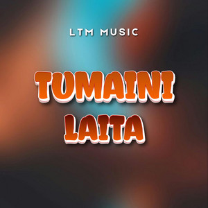 LTM MUSIC - Tumaini Laita