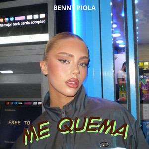 Me quema by BENNY PIOLA