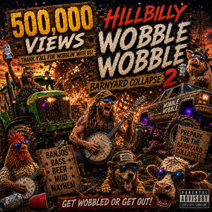 Hillbilly Wobble Wobble 2: Barnyard Collapse by OhhLawdy