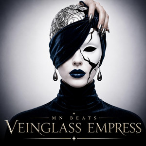 VEINGLASS EMPRESS by MN Beats
