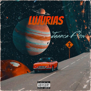 Lujurias by JUANCA FLOW