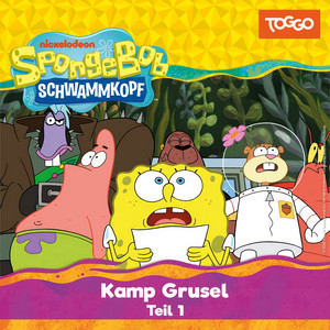 Folge 264: Kamp Grusel (Teil 1) [Das Original-Hörspiel zur TV-Serie]