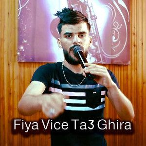 Fiya Vice Taa Ghira