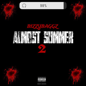 Bizzybaggz — Almost Summer 2