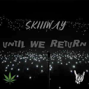 Until We Return