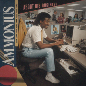 About His Business - Work Order From Heaven Mix by Jukebox Saints, Ammonius Soulstar