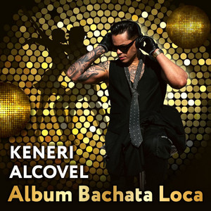 TU ME VUELVES LOCO by Keneri Alcovel