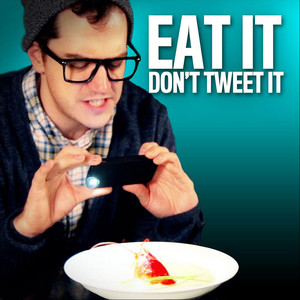 Eat It Don't Tweet It (Food Porn Anthem) - Single by Pantless ...