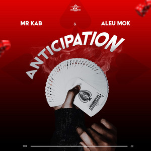 Mr. KAB - Anticipation (feat. ALEU MOK)