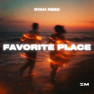 Favorite Place - Sped Up by Ryan Reed