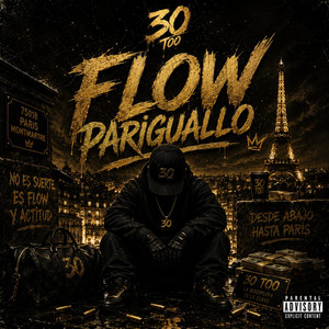 Flow Pariguallo by 30 TOO