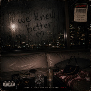 We Knew Better by Famousvander