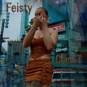 Feisty by Clara T
