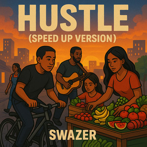 Hustle - Speed up by Swazer