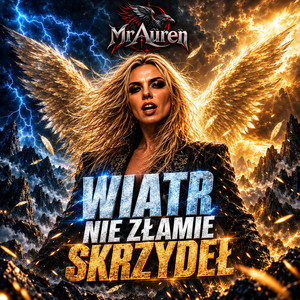 Wiatr Nie Złamie Skrzydeł by MrAuren