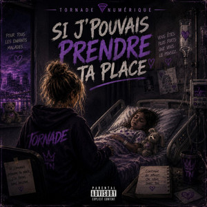 Si jpouvais prendre ta place by Tornade Numerique
