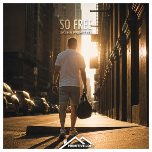 So Free by Sasha Primitive