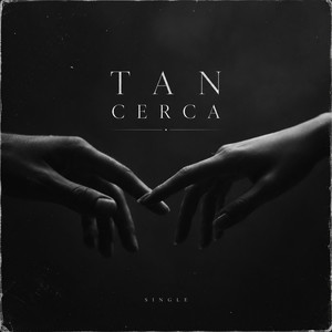 Tan cerca by Mateo cruz
