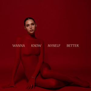 Cover art: Wanna Know Myself Better