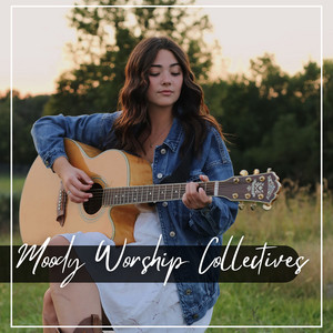 He Thought I Was Worth It by Moody Worship Collectives