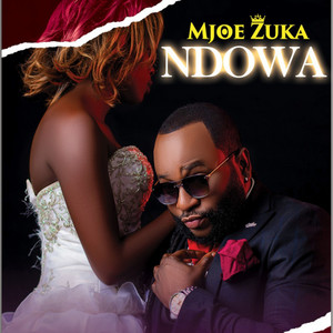 Ndowa by Mjoe Zuka