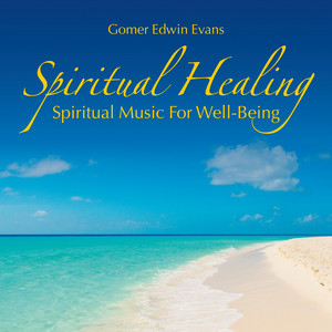 Spiritual Healing: Spiritual Music for Well-Being cover
