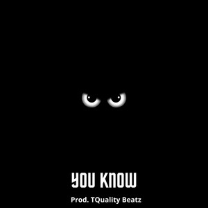 You know - Dark Trap Beat by TQuality Beatz