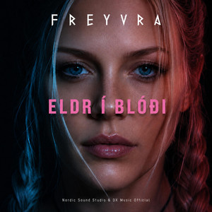 ELDR Í BLÓÐI by FREYVRA