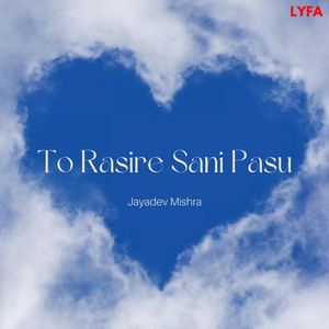 Jayadev Mishra - To Rasire Sani Pasu