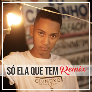 Só Ela Que Tem - Remix by Isaias mc, NoizéGuetoBeats
