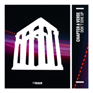 Don't Give Up - Extended Mix by Chapter & Verse