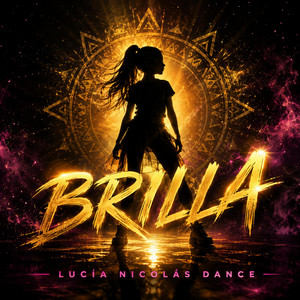 BRILLA by Lucia Nicolas Dance