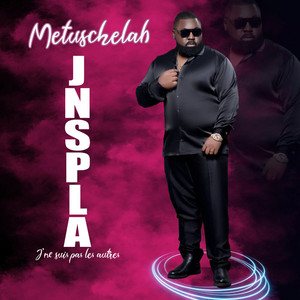 Metuschelah - JNSPLA (Je ne suis pas les autres)