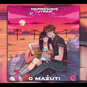 Depresinis - O MAŽUTI