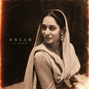 Dream by TJ Grewal