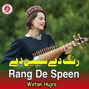 Watan Hujra - Rang De Speen